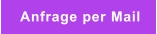 Anfrage per Mail