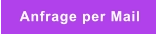 Anfrage per Mail